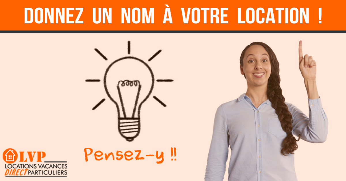 Pourquoi donner un nom à son gite