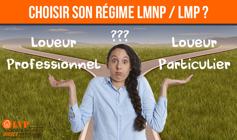 LMNP ou LMP : COMMENT CHOISIR ?