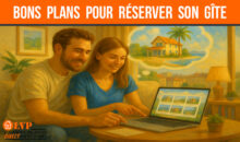 Bons plans pour réserver un gîte au meilleur prix